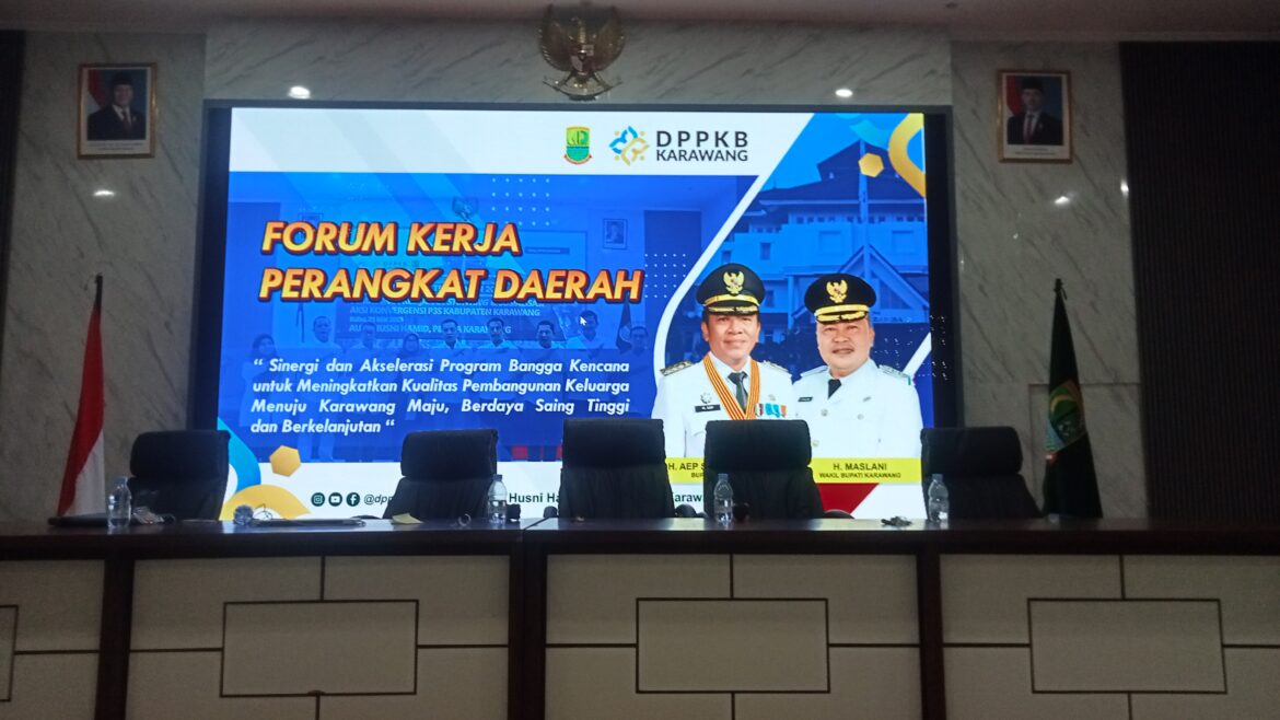 FORUM KERJA PERANGKAT DAERAH PROGRAM KERJA BANGGA KENCANA KABUPATEN KARAWANG TAHUN 2025